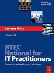 Btec National For It Practitioners: Systems Units