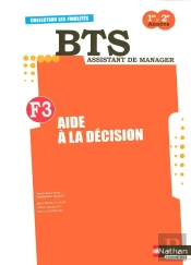 Bts Assistant De Manager ; F3 ; Aide À La Décision ; 1ère Et 2e Années