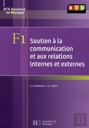 Bts Assistant Manager ; F1 Soutien À La Communication ; Livre De L'Élève
