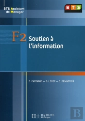 Bts Assistant Manager ; F2 Soutien À L'Information ; Livre De L'Élève