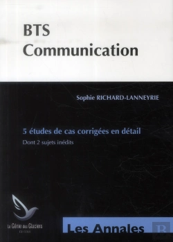Bertrand.pt - Bts Communication ; 5 Études De Cas Corrigées En Detail Dont 2 Sujets Inédits (3e Édition)