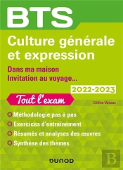 Bts ; Culture Générale Et Expression ; Dans Ma Maison/Thème 2022 (Édition 2022/2023)