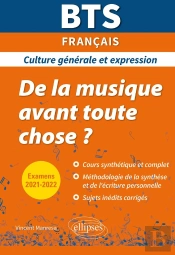 Bts De La Musique Avant Toute Chose ? - Culture Générale Et Expression - Examens 2021 Et 2022