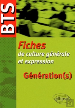 Bertrand.pt - Bts - Fiches De Culture Générale Et Expression - Génération(S)