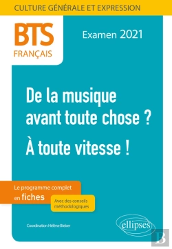 Bertrand.pt - Bts Français - Culture Générale Et Expression - 1. De La Musique Avant Toute Chose ? - 2. À Toute Vitesse ! - Examen 2021