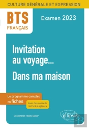 Bts Francais - Culture Generale Et Expression - 1. Nouveau Theme 2. Dans Ma Maison. Examen 2023