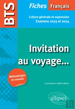 Bertrand.pt - Bts Français - Culture Générale Et Expression. Invitation Au Voyage... Examens 2023 Et 2024