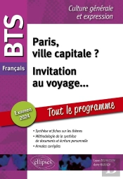 Bts Français ; Culture Générale Et Expression ; Nouveau Thème ; Invitation Au Voyage... ; Examen 2024