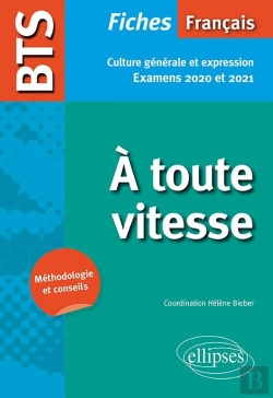 Bertrand.pt - Bts : Francais ; Nouveau Thème ; Culture Générale Et Expression ; Fiches ; Examens 2020-2021