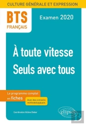 Bts ; Français ; Nouveau Thème, Seul Avec Tous ; Examen 2020