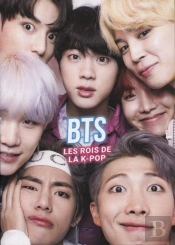 Bts. Les Rois De La K Pop
