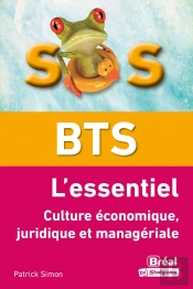 Bts L'Essentiel : Culture Économique, Juridique Et Managériale