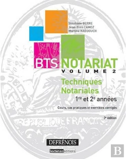 Bertrand.pt - Bts Notariat Volume 2 - Techniques Notariales 1re Et 2e Annees, 3eme Edition