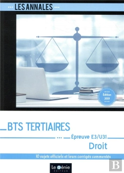 Bertrand.pt - Bts Tertiaires ; Droit ; Épreuve E3-U31 ; Partie Juridique (Édition 2019)