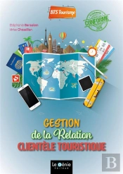 Bts Toursime ; Gestion De La Relation Clientèle Touristique
