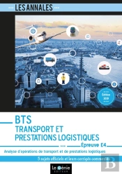 Bts Transport Et Prestations Logistiques (Édition 2019)