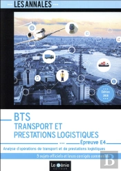 Bts Transport Et Prestations Logistiques (Tpl) - Epreuve E4