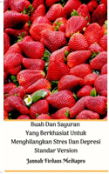 Buah Dan Sayuran Yang Berkhasiat Untuk Menghilangkan Stres Dan Depresi Standar Version