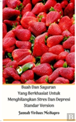 Bertrand.pt - Buah Dan Sayuran Yang Berkhasiat Untuk Menghilangkan Stres Dan Depresi Standar Version