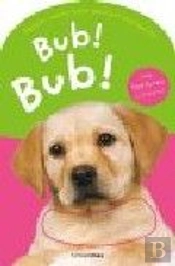 Bub! Bub!