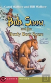 Bub, Snow, And The Burly Bear Scare