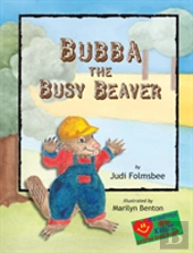 Bubba The Busy Beaver