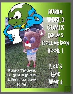 Bertrand.pt - Bubbaworld Comix Let'S Get Weird
