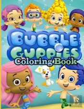 Bubble Guppies Coloring Book