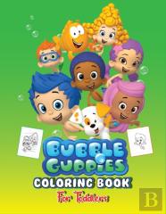 Bubble Guppies Coloring Book For Toddlers