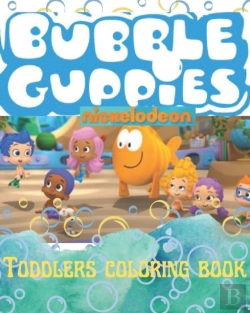 Bertrand.pt - Bubble Guppies Toddlers Coloring Book
