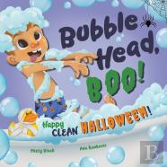 Bubble Head, Boo!
