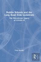 Bubble Schools And The Long Road From Lockdown