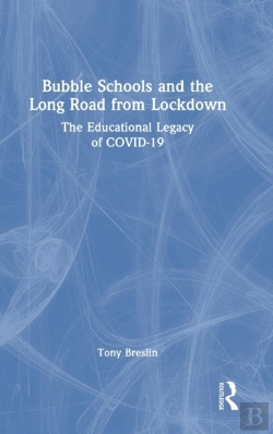 Bertrand.pt - Bubble Schools And The Long Road From Lockdown