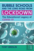 Bubble Schools And The Long Road From Lockdown