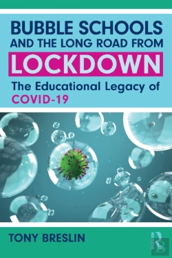 Bertrand.pt - Bubble Schools And The Long Road From Lockdown