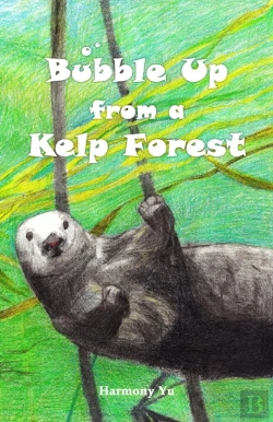 Bertrand.pt - Bubble Up From A Kelp Forest