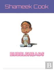 Bubbleheads