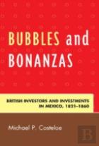 Bubbles And Bonanzas
