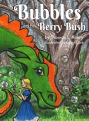 Bubbles And The Berry Bush