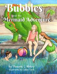 Bubbles And The Mermaid Adventure