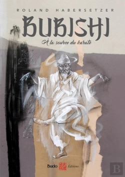 Bertrand.pt - Bubishi : À La Source Du Karaté