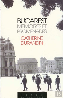 Bertrand.pt - Bucarest ; Memoires Et Promenades