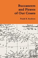 Buccaneers And Pirates Of Our Coasts