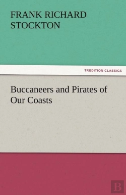 Bertrand.pt - Buccaneers And Pirates Of Our Coasts