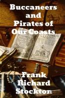 Buccaneers And Pirates Of Our Coasts