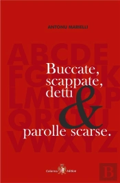 Buccate, Scappate, Detti & Parolle Scarse