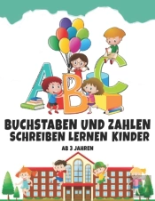 Buchstaben Und Zahlen Schreiben Lernen Ab 3 Jahren Kinder