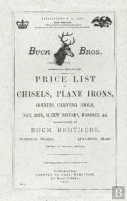 Bertrand.pt - Buck Brothers Price List Of Chisels, Plane Irons, Gouges, Carving Tools, Nail Sets, Screw Drivers, Handles, & C.