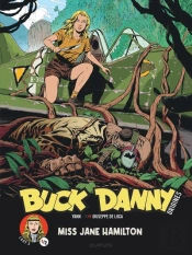Buck Danny - Origines Tome 5 : Lady X Partie 1 : Miss Jane Hamilton