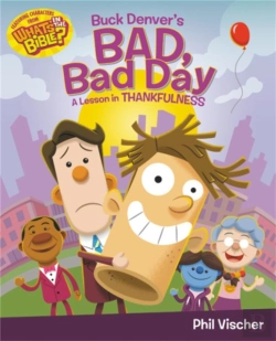Bertrand.pt - Buck Denver'S Bad, Bad Day: A Lesson In Thankfulness